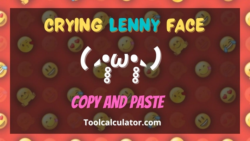 Crying Lenny Face