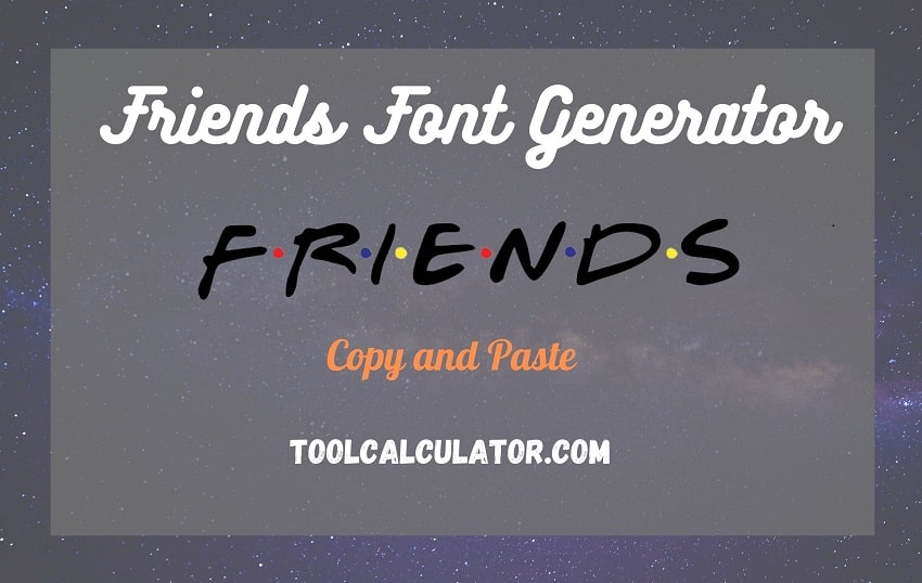 Friends Font Generator