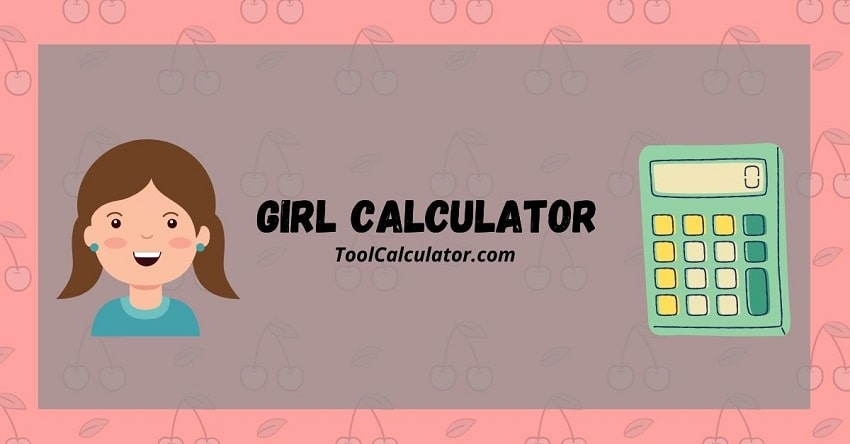 Girl Calculator