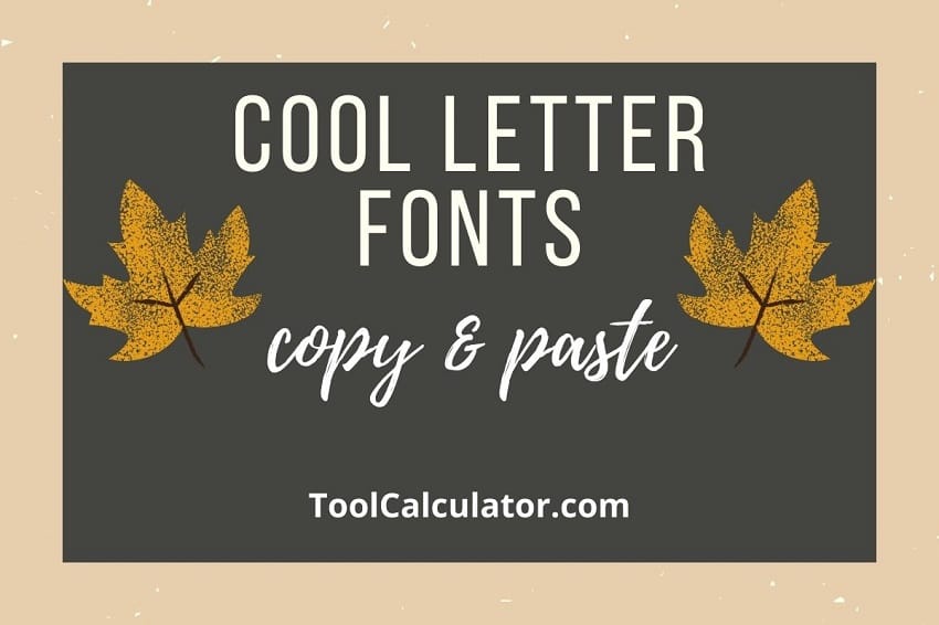 Cool letter Fonts Generator