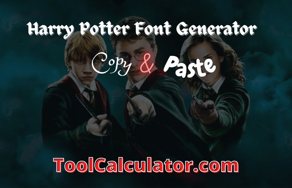 Harry Potter Font Generator