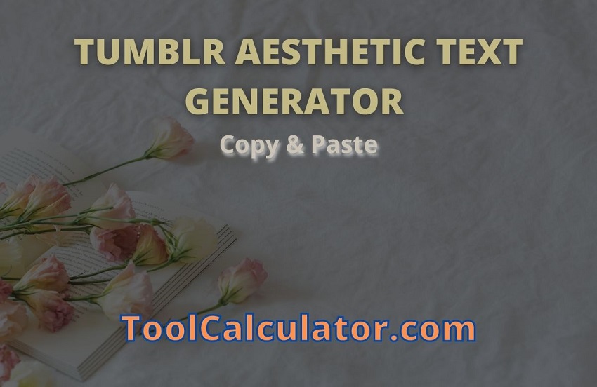 Tumblr Aesthetic Text Generator