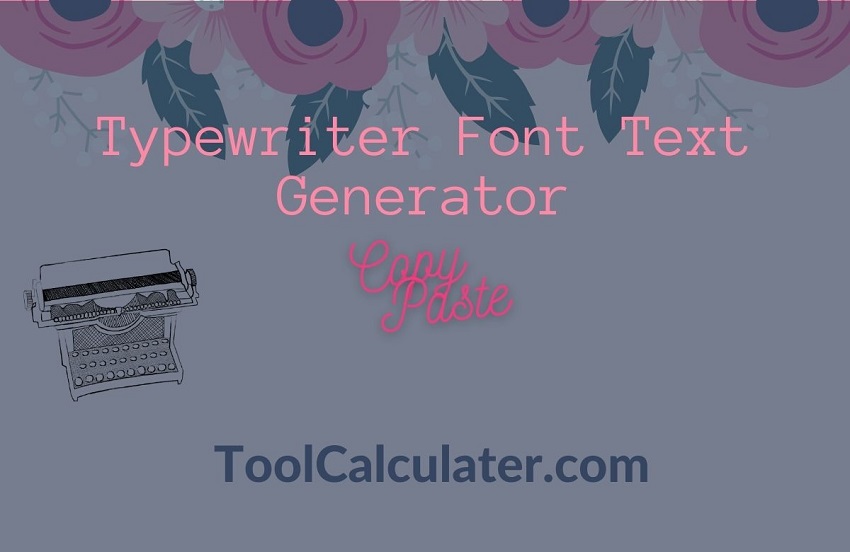 typewriter font text generator